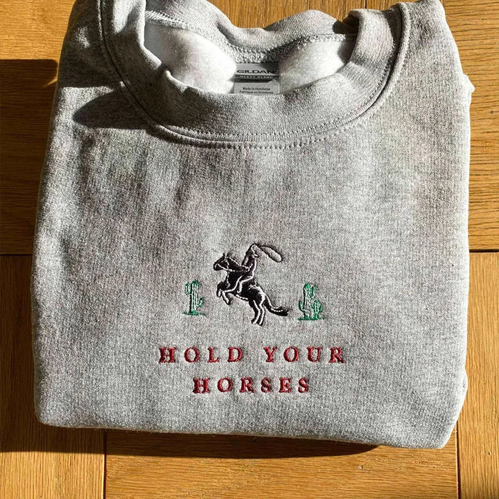 "Hold Your Horses" Crew-Neck Sweatshirt